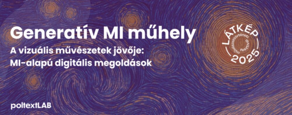 Generative AI Workshop at the Látkép (Panorama) Art History Festival